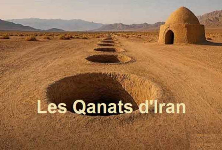 les qanats d'Iran
