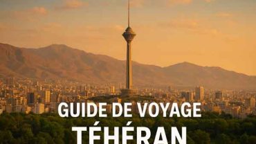 guide de voyage Teheran