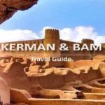 Kerman and Bam